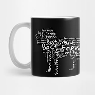 Dog =  Best Friend Mug